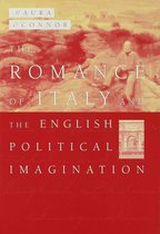 The Romance of Italy and the English Political Imagination
