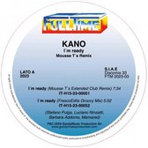 KANO - I'M READY (MOUSSE T & FRESCOEDITS REMIXES) 12" - reissue 2023