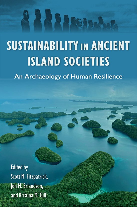 Society and Ecology in Island and Coastal Archaeology Sustainability