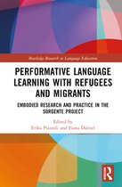 Routledge Research in Language Education- Performative Language Learning with Refugees and Migrants