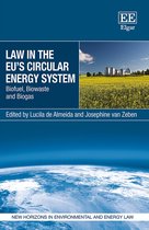 New Horizons in Environmental and Energy Law series- Law in the EU's Circular Energy System