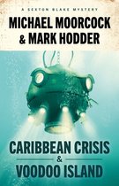 The Sexton Blake Library- Sexton Blake: Caribbean Crisis & Voodoo Island