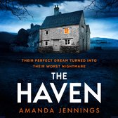 The Haven: The gripping new atmospheric psychological crime thriller with a dark, sinister twist from Amanda Jennings, author of The Cliff House, perfect for winter reading in 2023!