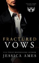 Fraser Crime Syndicate 1 - Fractured Vows