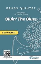 Bluin' The Blues - Brass Quintet - Brass Quintet "Bluin' The Blues" (set of parts)