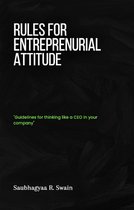 Rules for Entrepreneurial Attitude