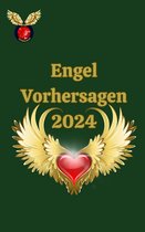 Engel Vorhersagen 2024