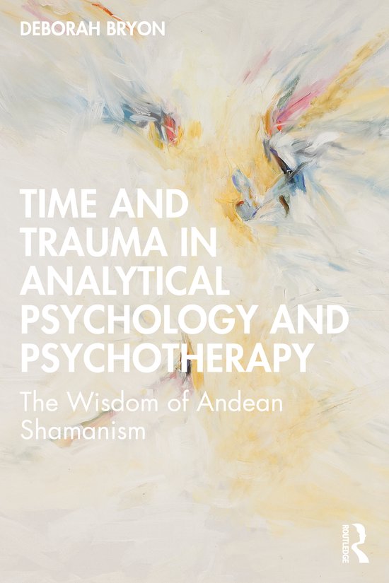 Time and Trauma in Analytical Psychology and Psychotherapy - cover