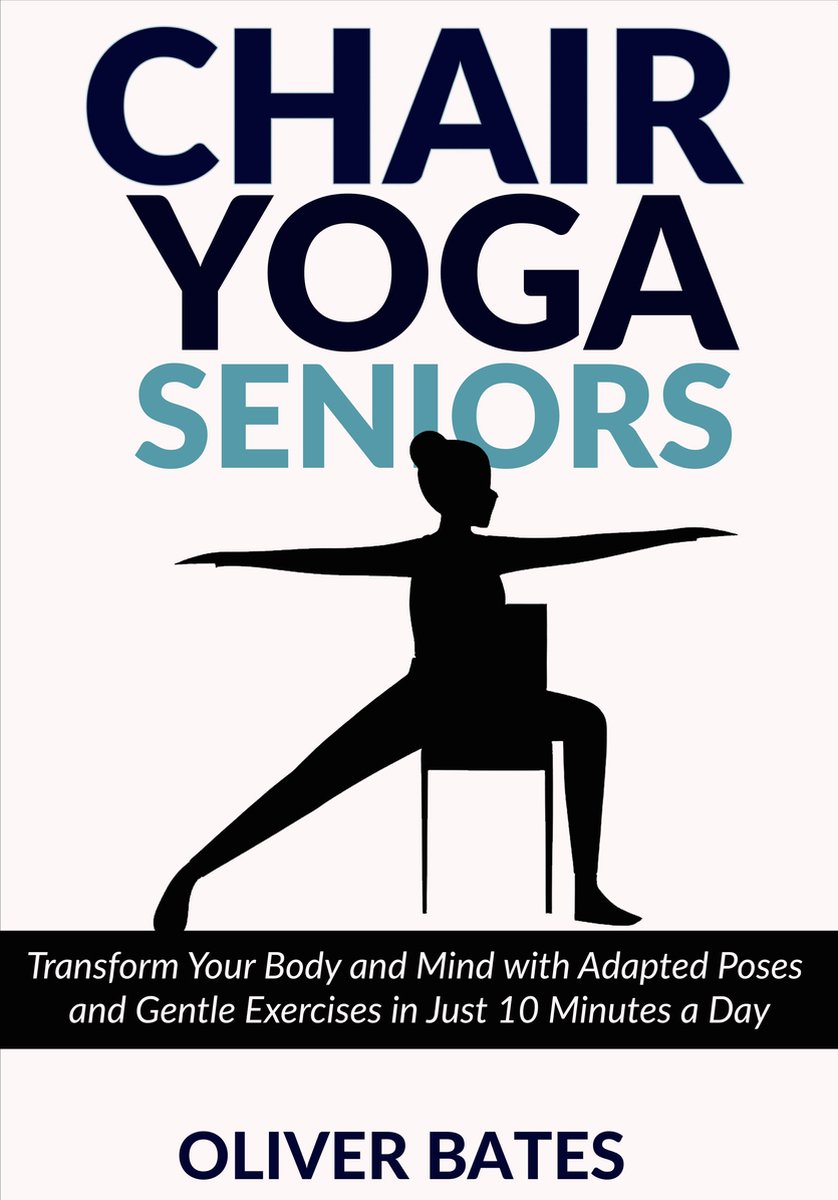 Chair Yoga for Weight Loss: 10 Minutes a Day to Transform: Low-Impact  Exercises for Seniors and Beginners