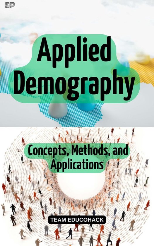 Applied Demography Concepts, Methods, and Applications (ebook