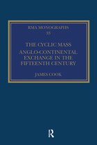 Royal Musical Association Monographs-The Cyclic Mass