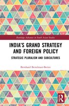 Routledge Advances in South Asian Studies- India’s Grand Strategy and Foreign Policy