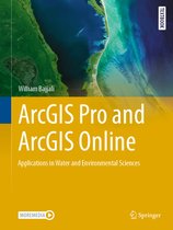 Springer Textbooks in Earth Sciences, Geography and Environment- ArcGIS Pro and ArcGIS Online