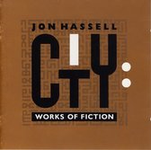 City: Works of Fiction