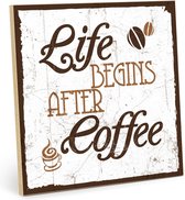 Houten bord met spreuk - Het leven begint na de koffie - Shabby Chic Retro Vintage typografiefoto gemaakt van MDF-hout (19,5 x 19,5 cm) - HS-00074