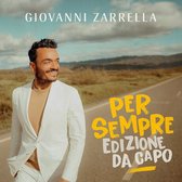 Giovanni Zarrella - Per Sempre - Edizione Da Capo (CD)