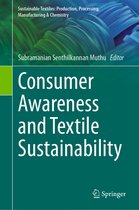 Sustainable Textiles: Production, Processing, Manufacturing & Chemistry- Consumer Awareness and Textile Sustainability