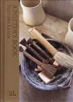 ISBN Bernard Leach : A Potters Book, Art & design, Anglais, Couverture rigide, 300 pages