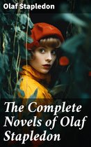 The Complete Novels of Olaf Stapledon