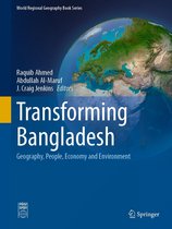 World Regional Geography Book Series - Transforming Bangladesh