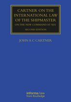 Maritime and Transport Law Library- Cartner on the International Law of the Shipmaster