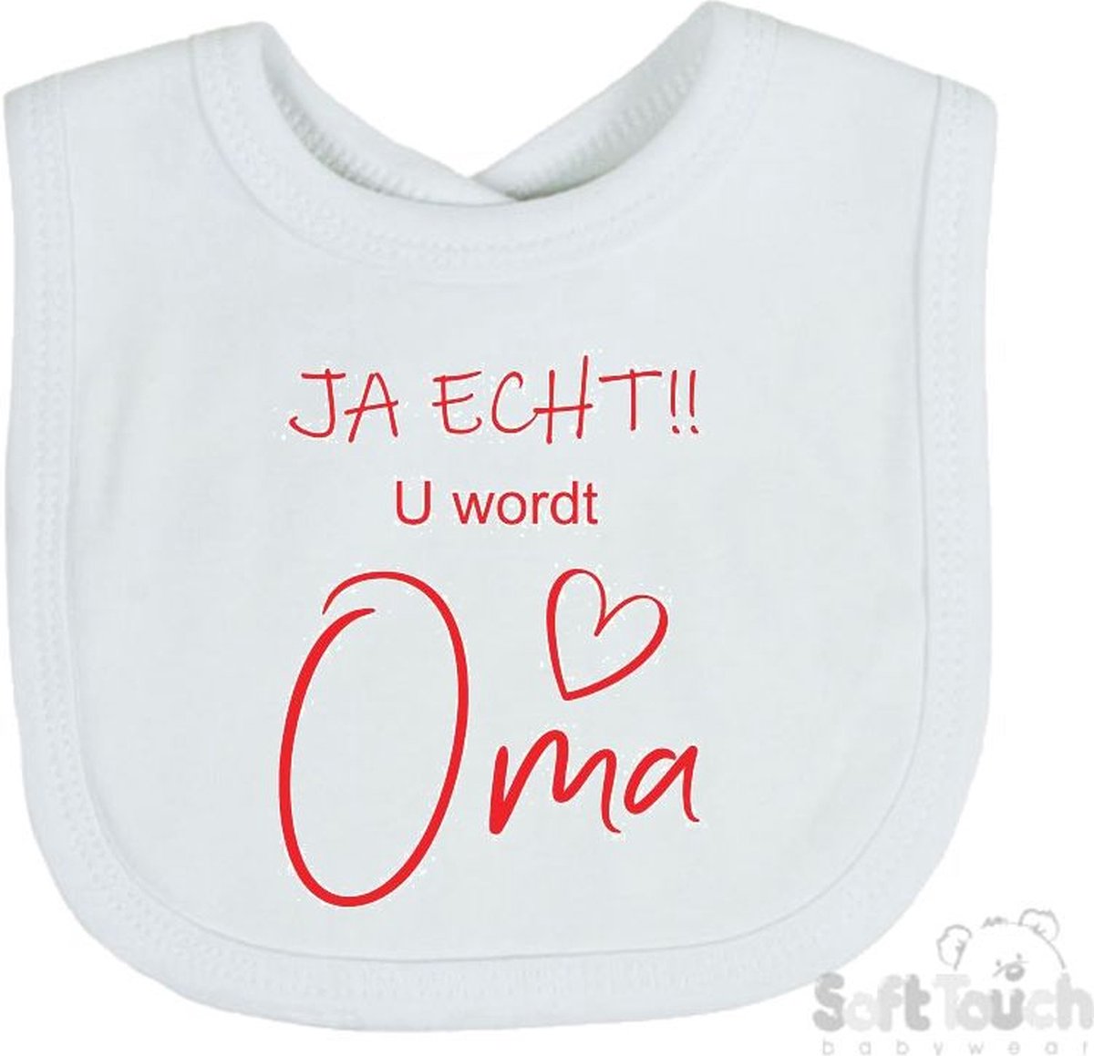 Goedkoopste Soft Touch Slabber Slabbetje Slab JA ECHT!! U wordt Oma Unisex Katoen Wit/rood Maat 33x22 Cm
