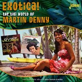 Martin Denny - Exotica! - The Tiki World of Martin Denny (CD)
