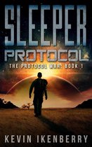 The Protocol War 1 - Sleeper Protocol