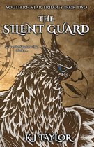 The Southern Star Trilogy 2 - The Silent Guard