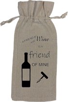 Sac à vin "Un ami avec du vin est un de mes amis" Cadeau drôle