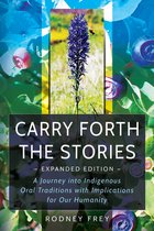 Carry Forth the Stories