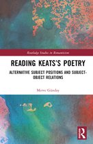 Routledge Studies in Romanticism- Reading Keats’s Poetry