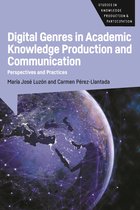Studies in Knowledge Production and Participation- Digital Genres in Academic Knowledge Production and Communication