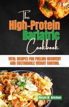 The High-Protein Bariatric Cookbook