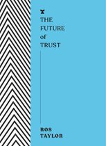 The FUTURES Series 2 - The Future of Trust