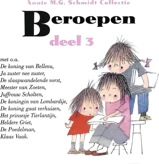 Annie M.G. Schmidt Collectie deel 3 - Beroepen