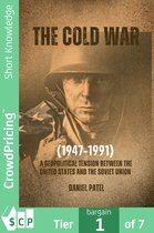 The Cold War (1947-1991): A geopolitical tension between the United States and the Soviet Union