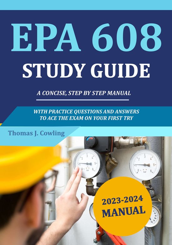 EPA 608 Study Guide (ebook), Thomas J. Cowling 1230007121036 Boeken