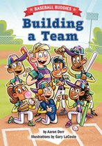 Baseball Buddies 1 - Building a Team