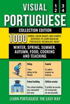 Visual Portuguese 5 - Visual Portuguese - Collection Edition - 1.000 Words, 1.000 Images and 1.000 Bilingual Example Sentences to Learn Brazilian Portuguese Vocabulary