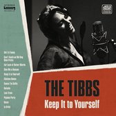 The Tibbs - Keep It To Yourself (CD)