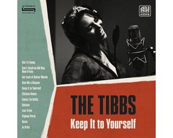 The Tibbs - Keep It To Yourself (CD)
