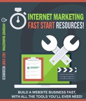 Internet Marketing Fast Start Resources