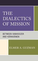 The Dialectics of Mission