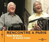 Raul Barboza & Daniel Colin - Rencontre A Paris (CD)