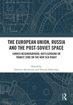 Routledge Europe-Asia Studies-The European Union, Russia and the Post-Soviet Space