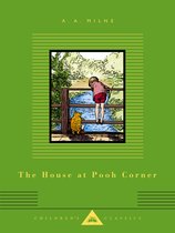 Everyman's Library Children's Classics Series-The House at Pooh Corner