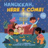 Here I Come!- Hanukkah, Here I Come!