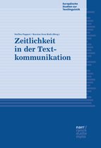 Europäische Studien zur Textlinguistik 24 - Zeitlichkeit in der Textkommunikation