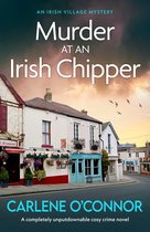 An Irish Village Mystery 10 - Murder at an Irish Chipper